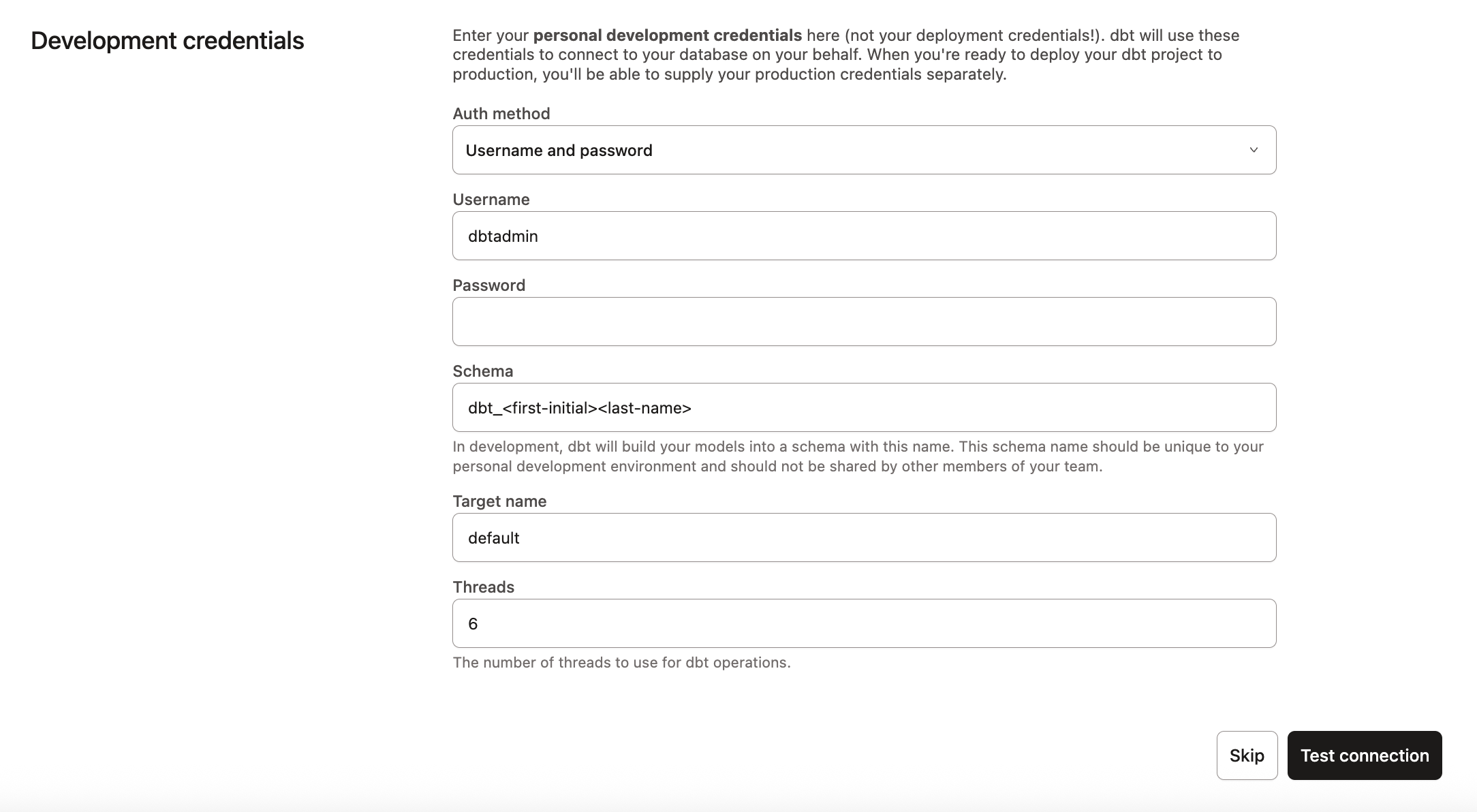 dbt - Redshift Development Credentials dbt - Redshift Development Credentials